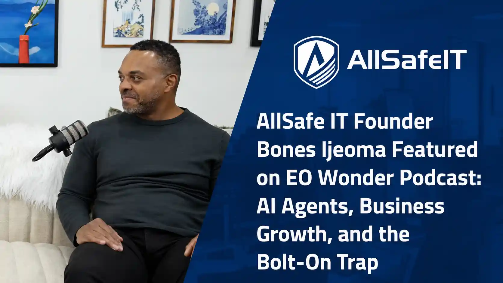 Bones Ijeoma featured on EO Wonders Podcast about AI Agents