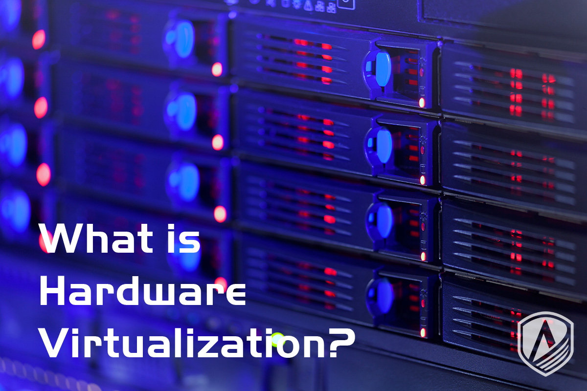 What is Hardware Virtualization?